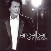 Humperdinck Engelbert - Let There Be Love