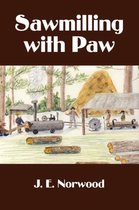 Sawmilling with Paw