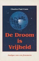 De droom is vrijheid