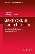 Explorations of Educational Purpose 22 - Critical Voices in Teacher Education