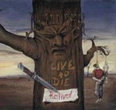 Live To Die Relived