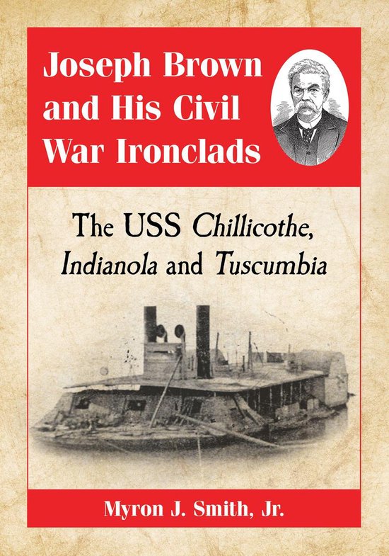 Joseph Brown and His Civil War Ironclads - cover
