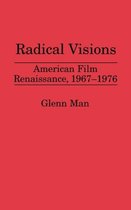 Contributions to the Study of Popular Culture- Radical Visions