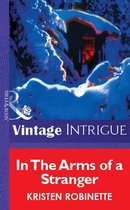 Omslag In The Arms Of A Stranger (Mills & Boon Vintage Intrigue)
