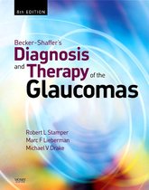 Becker-Shaffer's Diagnosis and Therapy of the Glaucomas