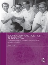 Routledge Studies in the Modern History of Asia - Journalism and Politics in Indonesia