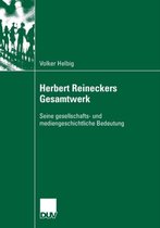 Herbert Reineckers Gesamtwerk