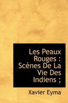 Les Peaux Rouges
