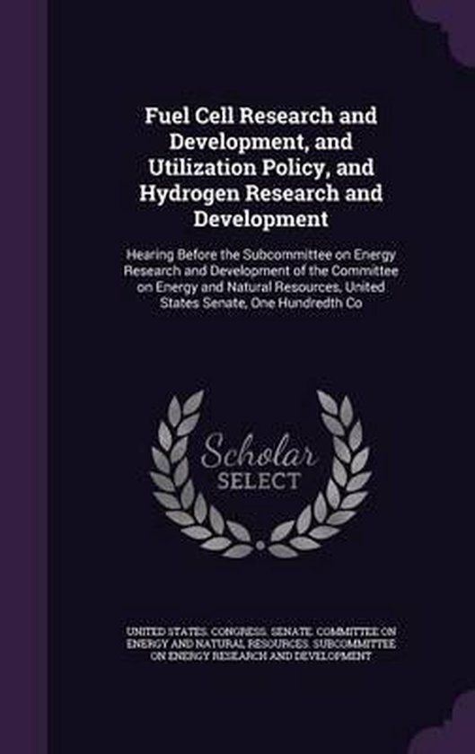 Fuel Cell Research and Development, and Utilization Policy, and