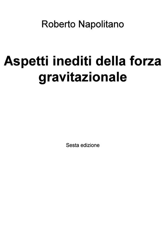 Aspetti inediti della forza gravitazionale - cover