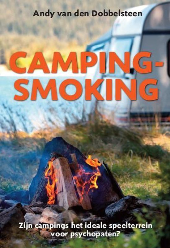 Campingsmoking - Andy van den Dobbelsteen | Northernlights300.org
