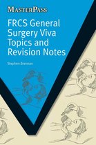 MasterPass - FRCS General Surgery Viva Topics and Revision Notes
