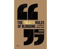 Golden Rules Of Blogging