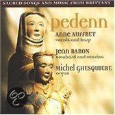 Sacred Songs & Music From Brittany // Pedenn