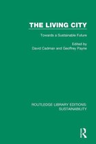 Routledge Library Editions: Sustainability - The Living City