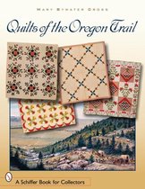 Quilts of the Oregon Trail