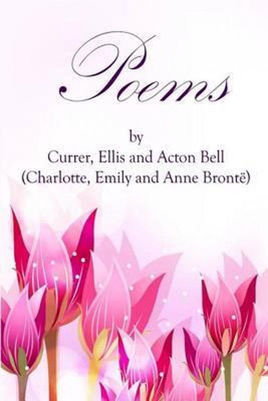Collection of Brontë Sisters- Poems by Currer, Ellis, and A ... - cover