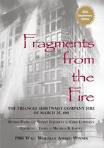 Fragments from the Fire