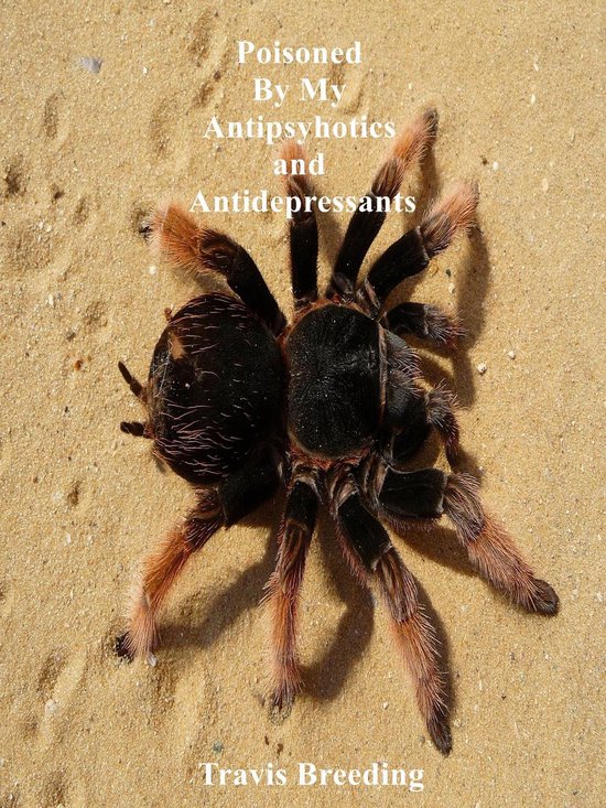 Poisoned By My Antipsychotics and Antidepressants - cover