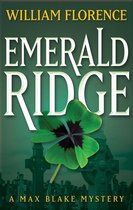 The Max Blake Mysteries - Emerald Ridge