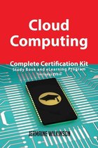Cloud Computing Complete Certification Kit - Study Book and eLearning Program