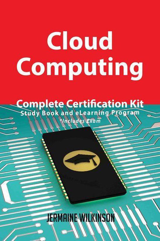 Cloud Computing Complete Certification Kit - Study Book and  ... - cover