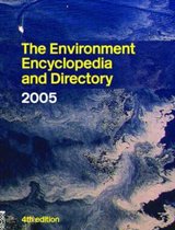 The Environment Encyclopedia and Directory 2005