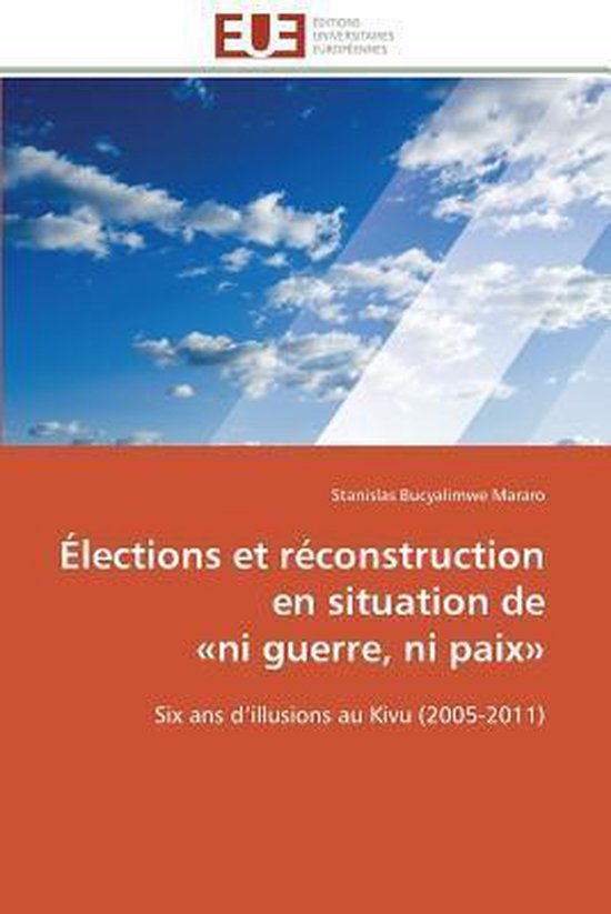 Élections et réconstruction en situation de «ni guerre, ni paix»