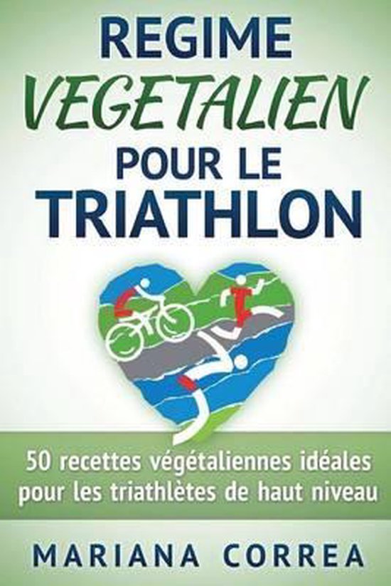 REGIME VEGETALIEN Pour Le TRIATHLON - cover