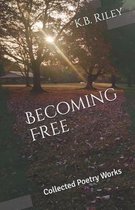Becoming Free