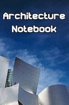 Architecture Notebook