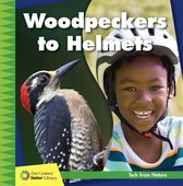 21st Century Junior Library: Tech from Nature - Woodpeckers to Helmets