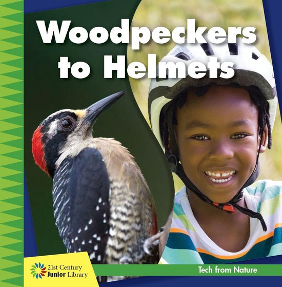 21st Century Junior Library: Tech from Nature - Woodpeckers  ... - cover