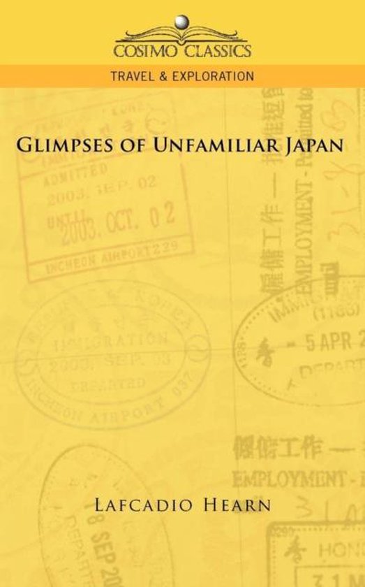 Glimpses of Unfamiliar Japan - cover