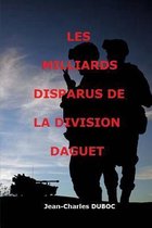 Les Milliards Disparus de la Division Daguet