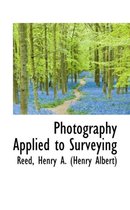 Photography Applied to Surveying