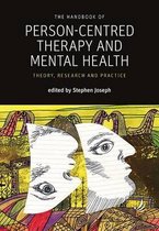 The Handbook of Person-Centred Therapy and Mental Health
