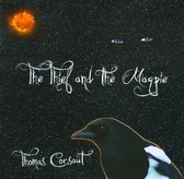 Thief and the Magpie