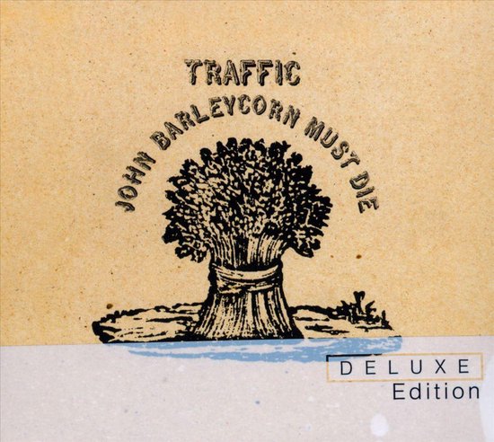 John Barleycorn Must Die (Deluxe Edition)