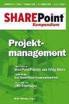 SharePoint Kompendium - Bd. 3: Projektmanagement