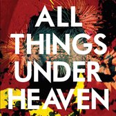 Icarus Line - All Things Under Heaven (CD|LP)