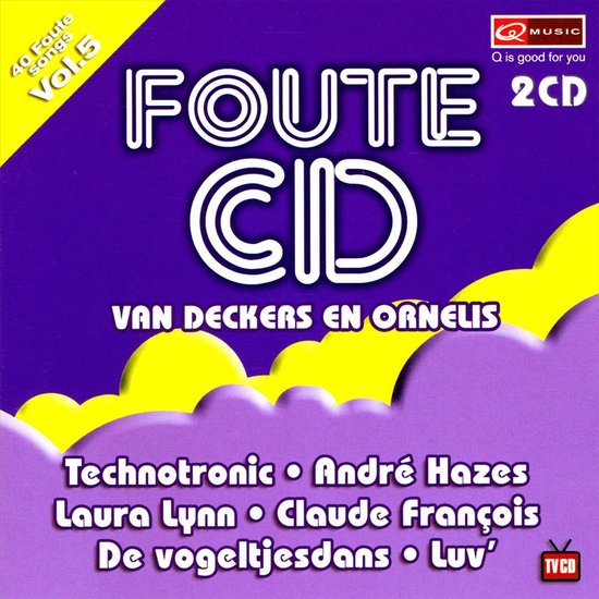 Bol Com Foute Cd Van Deckers Ornelis Vol 5 40tr W Technotronic Andre Hazes A O Various