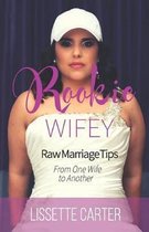 Rookie Wifey