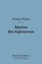 Barnes & Noble Digital Library - Marius the Epicurean (Barnes & Noble Digital Library)