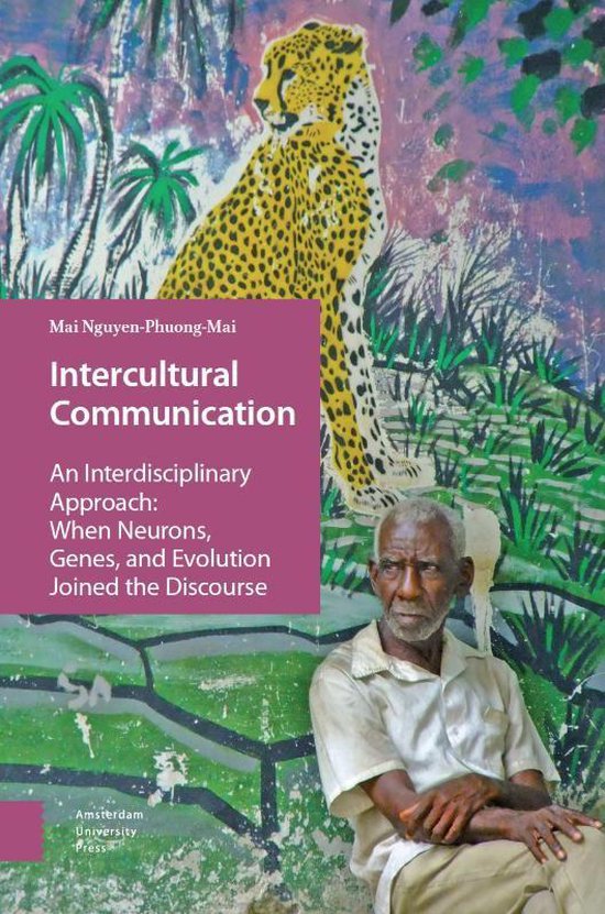 Intercultural Communication: An Interdisciplinary Approach