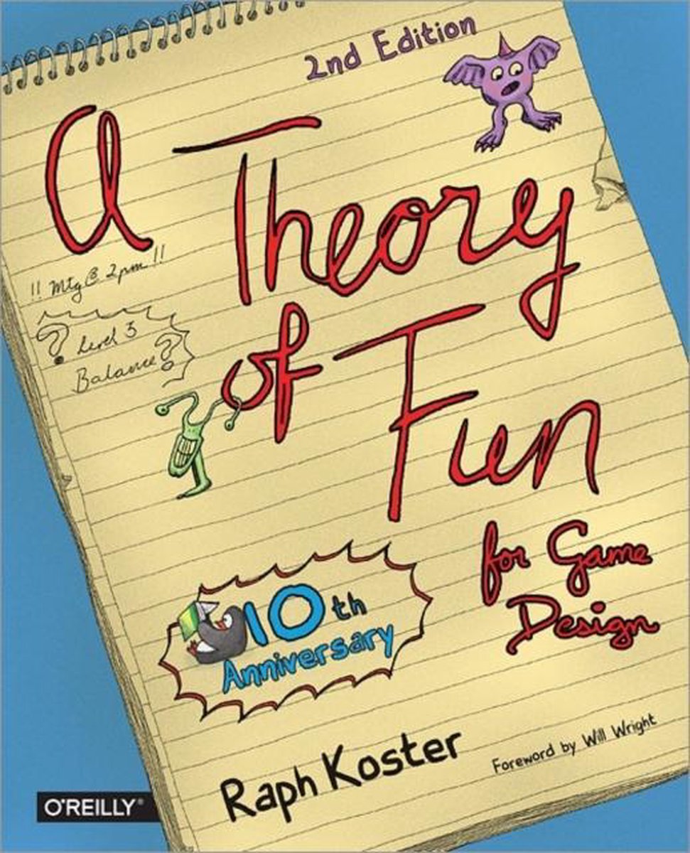 Theory Of Fun For Game Design - Raph Koster