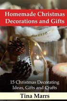 Homemade Christmas Decorations and Gifts