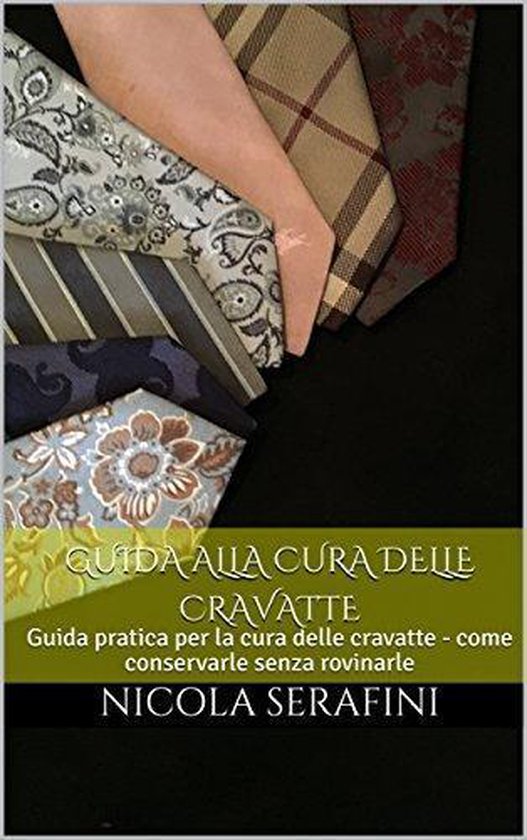Guida alla cura delle cravatte - cover