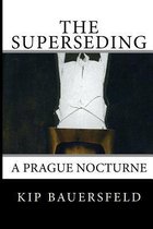 The Superseding