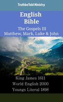 Parallel Bible Halseth English 2358 - English Bible - The Gospels III - Matthew, Mark, Luke & John